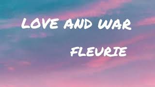 Fleurie  Love And War Lyrics [upl. by Nahaj921]