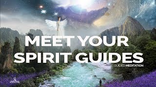 MEET YOUR SPIRIT GUIDES Guided Meditation 528Hz [upl. by Seluj]