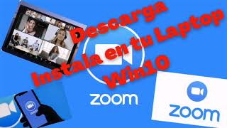 ▲Como Descargar Zoom en laptop Windows 10 GRATIS y RAPIDO▼ [upl. by Ylatan]