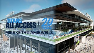 New Stadium Project  Titans All Access [upl. by Oswald]