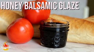 Honey Balsamic Glaze [upl. by Ettevroc669]