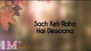 Sach Keh Raha Hai Deewana Popular Covers [upl. by Nosliw]