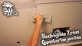 Házfelújítás 7 rész  Gipszkarton javítás  Green Cottage DIY [upl. by Seravaj392]