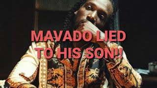 MAVADO LIED TO HIS SON DONTAE [upl. by Eremehc]