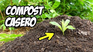 ¡COMPOST CASERO FÁCIL 3 Métodos con Resultados en 30 días  La Huerta de Ivan [upl. by Odette621]