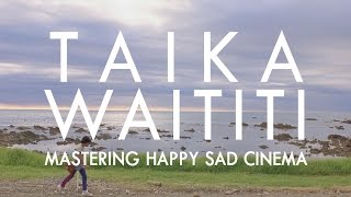 Taika Waititi Mastering Happy Sad Cinema [upl. by Yelhak]