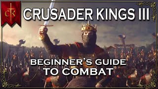 Crusader Kings III 3 Beginner Guide to Warfare amp Combat  Military Walkthrough Tutorial amp Tips [upl. by Politi]