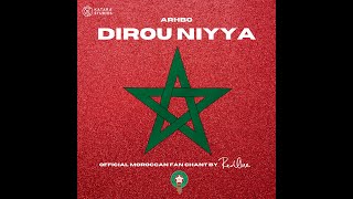 Dirou Niyya  Official Moroccan Fan Chant [upl. by Rosie642]