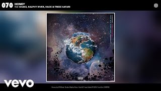 070  Honey ft Shake Ralphy River Hack Treee Safari Official Audio [upl. by Hobie]