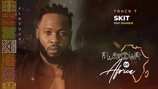 Flavour  Skit feat Odumeje [upl. by Ambler556]