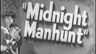 Midnight Manhunt 1945 Comedy Crime Mystery [upl. by Acinorrev]