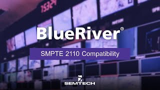 Is BlueRiver Compatible With SMPTE 2110 [upl. by Pammie]