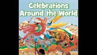 Celebrations around the world Read Aloud [upl. by Enrol433]