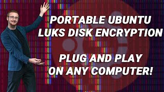 How To Install Linux On An External Drive Or SSD With Disk Encryption Plug amp Play on PC amp MAC [upl. by Cadel]