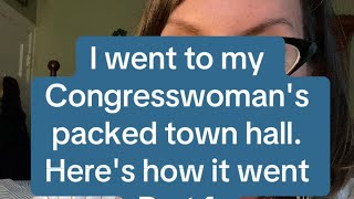 I went to my Congresswomans Town Hall Heres how it went [upl. by Potash]