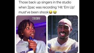 The Background Singers When Tupac Did “Hit Em Up” 😳 [upl. by Janie]