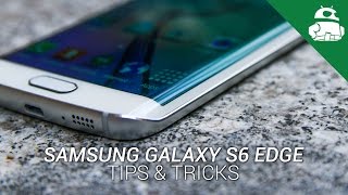 Samsung Galaxy S6 Edge Tips amp Tricks [upl. by Thier]