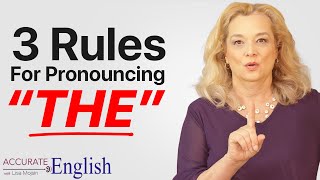 How to pronounce the article THE  3 rules Accurate English [upl. by Eveleen]