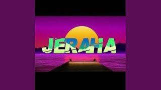 Jeraha [upl. by Tita]