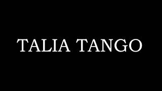 TALIA TANGO [upl. by September154]