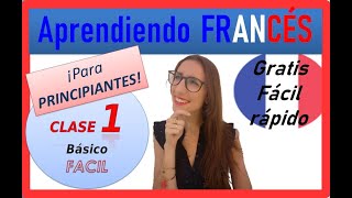 CLASE DE FRANCÉS 1 🔵⚪🔴para PRINCIPIANTES fácil rápido gratis 🐱‍CURSO DE FRANCES COMPLETO GRATIS [upl. by Conlan831]