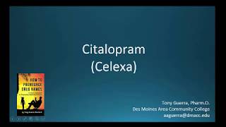 CC How to Pronounce citalopram Celexa Backbuilding Pharmacology [upl. by Brandt660]