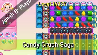 Candy Crush Saga Level 14337 [upl. by Helman]