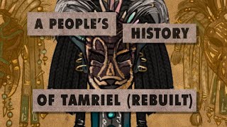 A Peoples History of Tamriel Rebuilt a Morrowind Mod [upl. by Balcke]