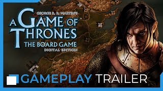 A Game of Thrones The Board Game  Digital Edition — Gameplay Trailer [upl. by Gnuoy]