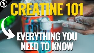 Creatine 101 — What Creatine Does To Your Body and How It Works [upl. by Ignatz]