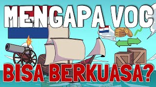 Mengapa VOC Belanda Bisa Menjajah Nusantara amp Mengapa Akhirnya Runtuh [upl. by Lorelei]