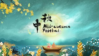 Festive China MidAutumn Festival [upl. by Oimetra]