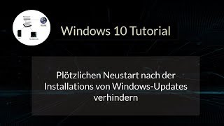 Automatische Neustarts nach der Installation von Windows Updates verhindern Nutzungszeit einstellen [upl. by Spillar]