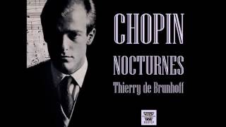 Thierry de Brunhoff plays Chopin  Complete Nocturnes [upl. by Uoliram964]