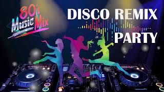 Nonstop Disco Remix 80s 90s Megamix  Most Popular Disco Remix Dance Songs  Disco Party 2021 [upl. by Circosta291]