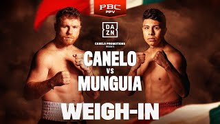 CANELO ALVAREZ VS JAIME MUNGUIA WEIGH IN LIVESTREAM [upl. by Neile806]