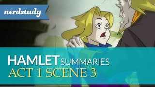 Hamlet Summary Act 1 Scene 3  Nerdstudy [upl. by Zurc]