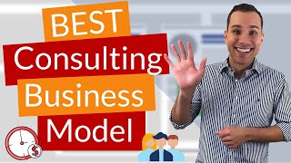 Best Consulting Business Model For New Consultants [upl. by Nats]