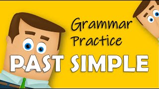 Past Simple Tense  Grammar Practice [upl. by Arlon603]