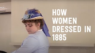 Getting Dressed Women in 1885 [upl. by Schoenberg671]