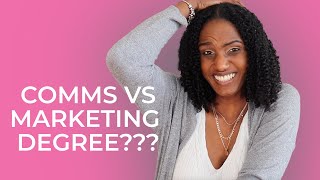 What is the difference between a Communications degree and a Marketing degree [upl. by Saixela932]