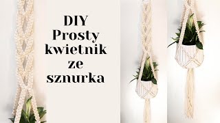 MAKRAMA 🌵 Prosty kwietnik ze sznurka 🌵 macrame plant hanger [upl. by Greeley]