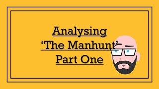 Analysing Simon Armitages The Manhunt Part One  DystopiaJunkie Analysis [upl. by Aivilys]