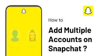 How to Add Multiple Accounts on Snapchat [upl. by Onitnas285]