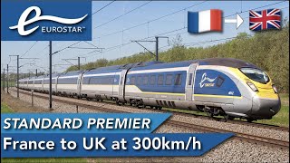 Eurostar Standard Premier Review France to the UK Through the Channel Tunnel [upl. by Akanke]