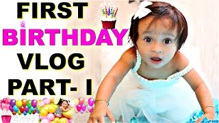 quotANAquot First Birthday Part 1  A Day In My Life vLog  ShrutiArjunAnand [upl. by Ploch]