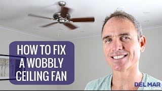 How To Fix A Wobbly Ceiling Fan [upl. by Munshi]