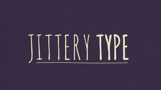 Jittery Type After Effects Tutorial [upl. by Koh]