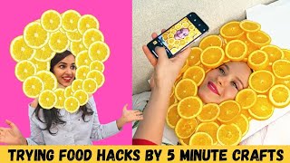 Trying FOOD Hacks by 5 Minute Crafts 😉 [upl. by Yert373]