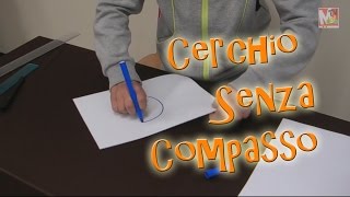 Tutorial Cerchio senza compasso [upl. by Paquito]